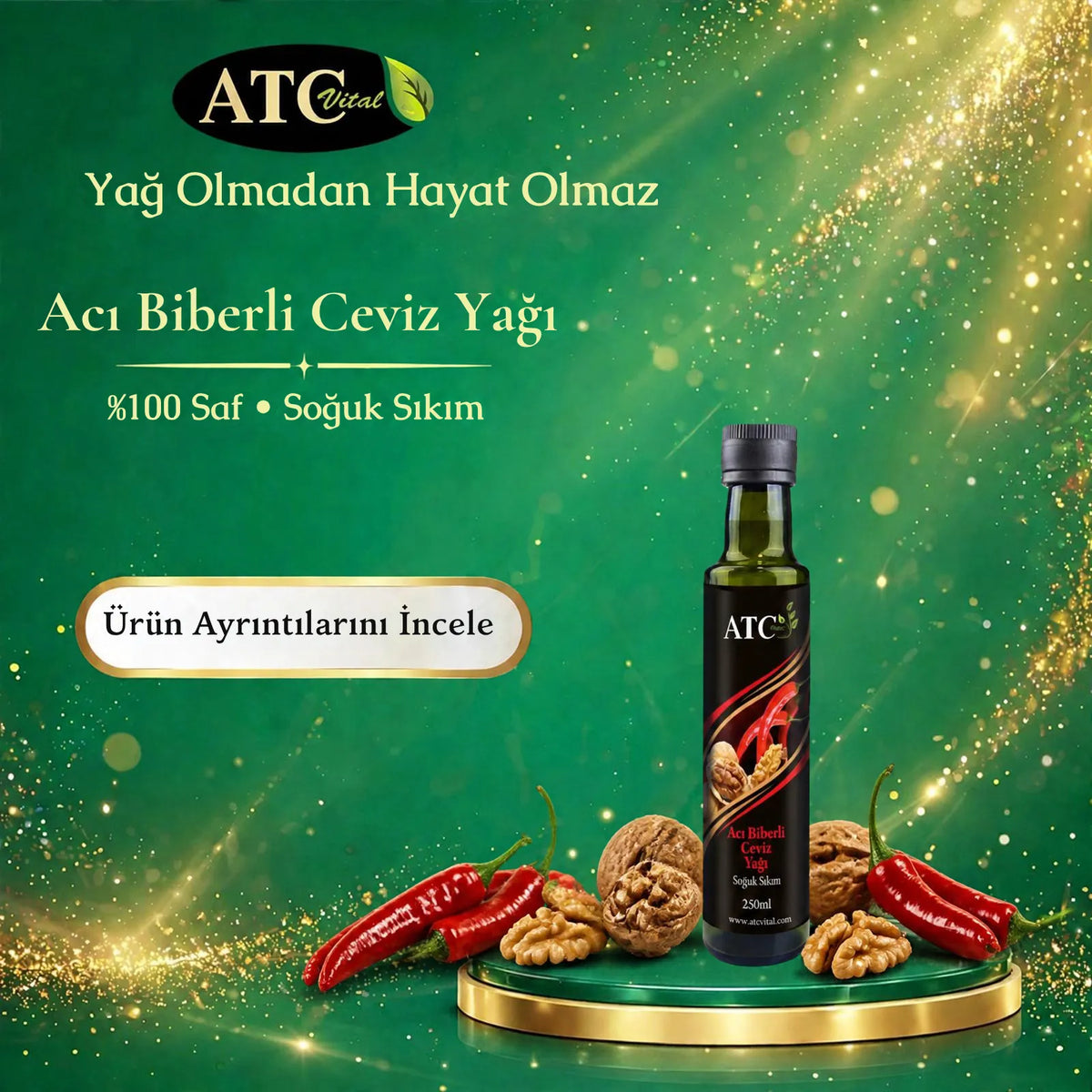 ATC Vital Natürel Acı Biberli Natürel Ceviz Yağı
